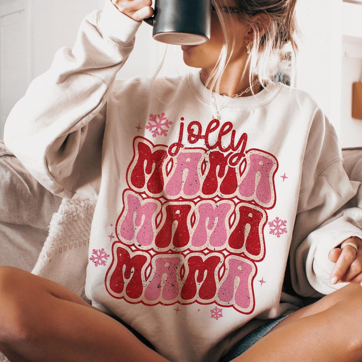 Pink Jolly Mama Holly Jolly Christmas Sweatshirts 2