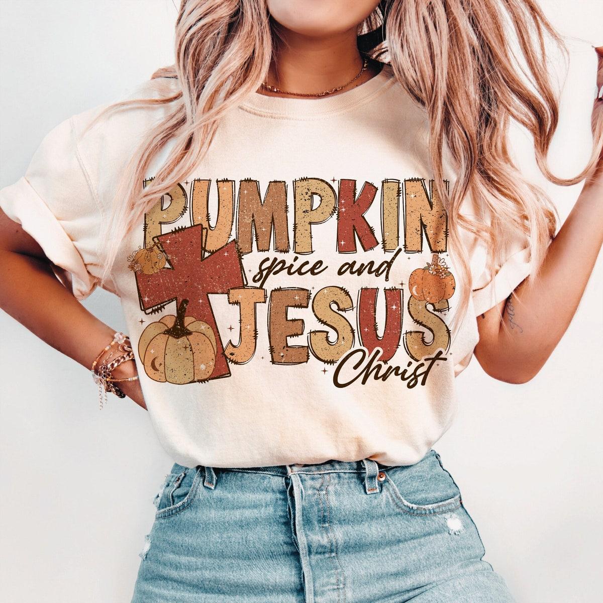 Pumpkin Spice And Jesus Christ Halloween Shirt 1