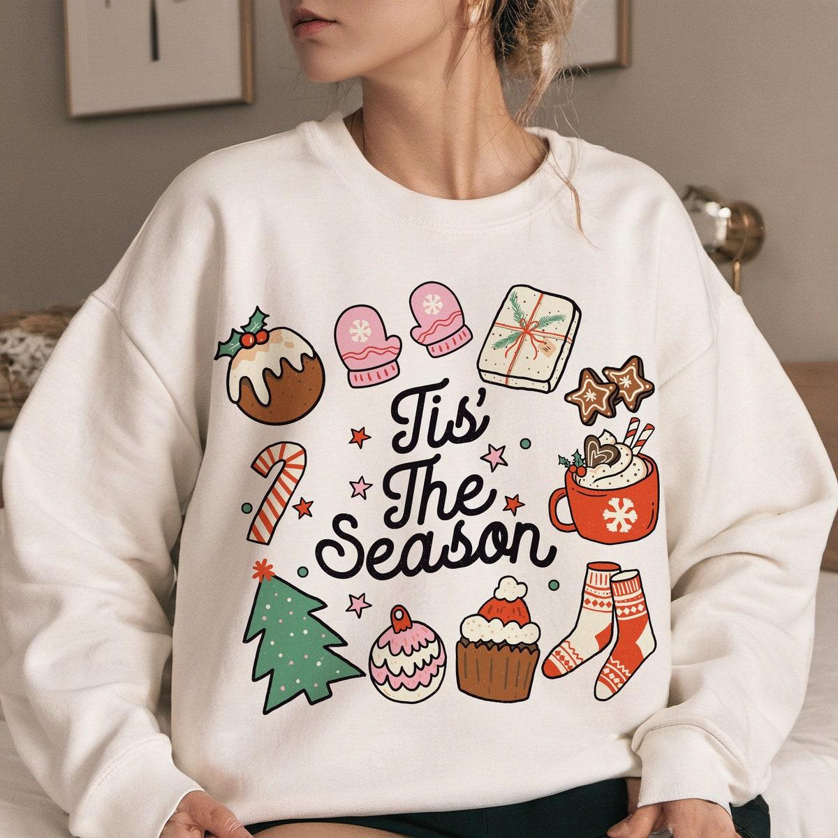 Tis The Season Christmas Sweatshirts 3