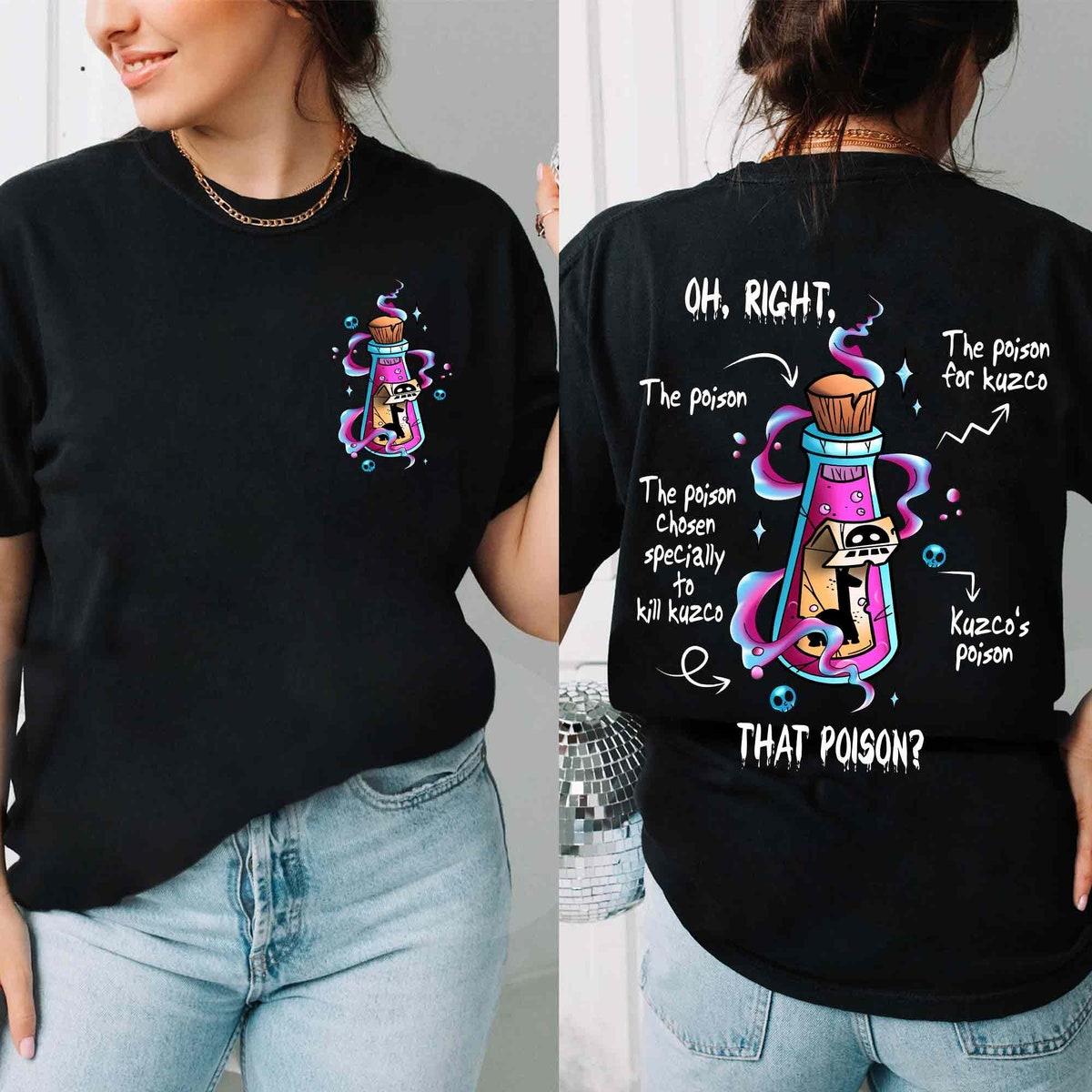 Two Sided Vintage Oh Right That Poison Llama Poison For Kuzco Shirt 1