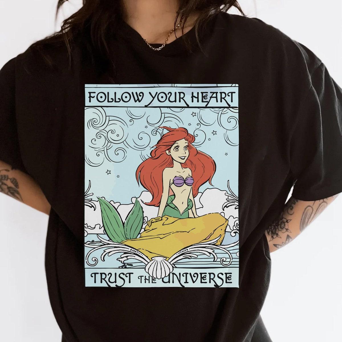 Vintage Ariel Princess On Rock Follow Your Heart Trust Your Universe Shirt 3