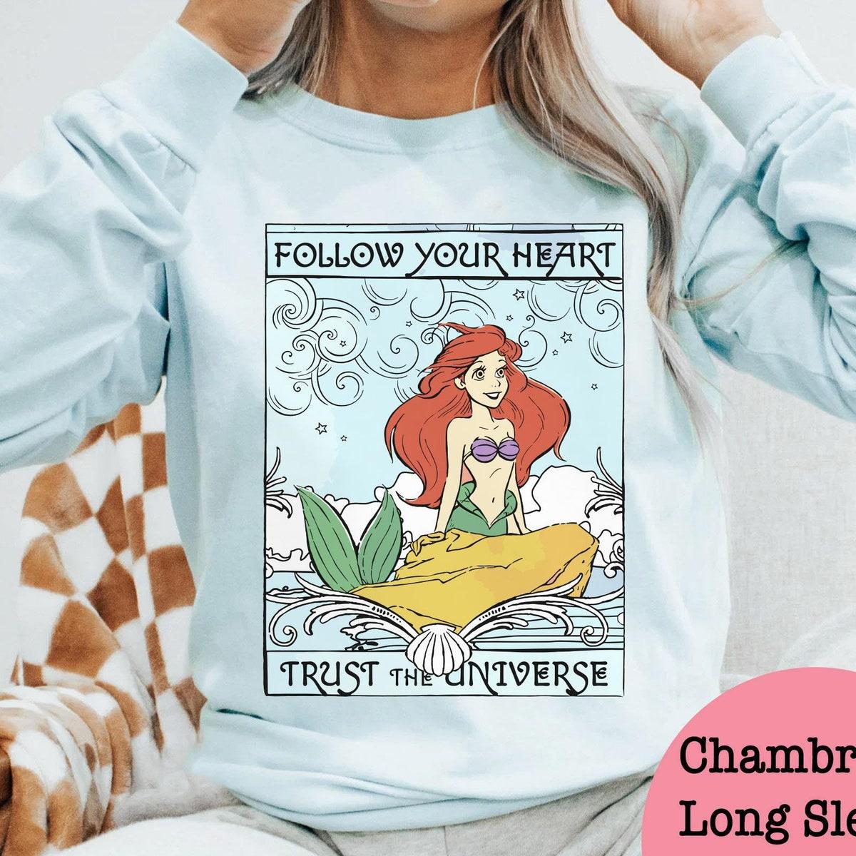 Vintage Ariel Princess On Rock Follow Your Heart Trust Your Universe Shirt 6