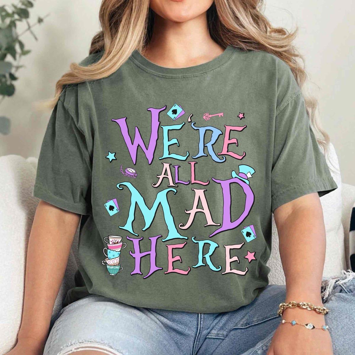 Vintage We're All Mad Here Disney Alice In Wonderland Shirt 6