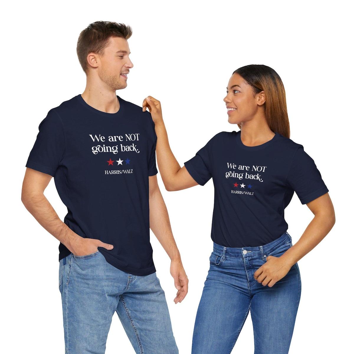 We Are Not Going Back Kamala Harris Shirt 7