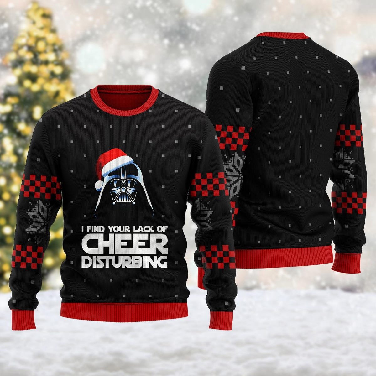 I Find Your Lack Of Cheer Disturbing Ugly Christmas Sweater Galaxy Movie Xmas Sweater 1