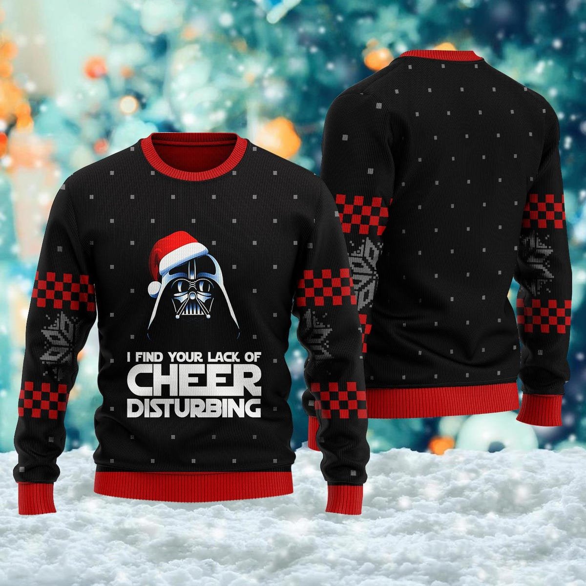 I Find Your Lack Of Cheer Disturbing Ugly Christmas Sweater Galaxy Movie Xmas Sweater 2