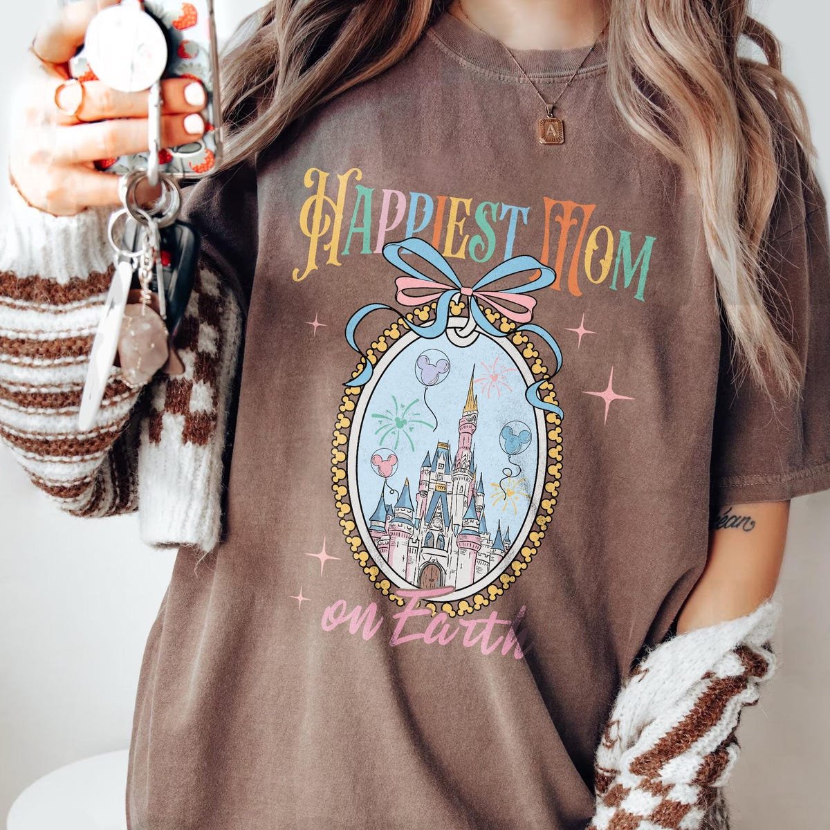 Disney Happiest Mom On Earth T-Shirt Mother's Day Gift Disneyland Outfit