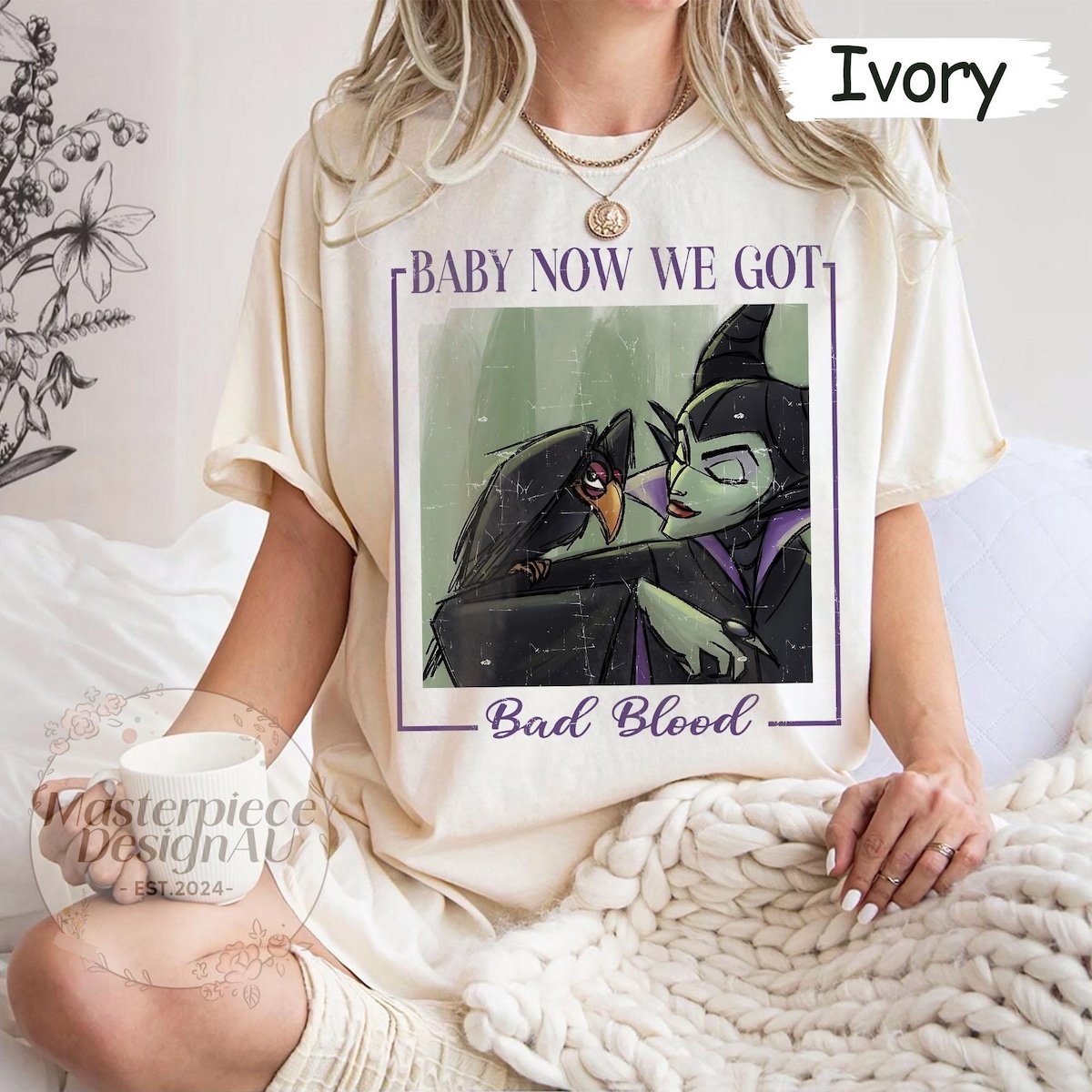 Baby Now Me Got Bad Blood Comfort Colors Shirt Maleficent Villains Inspired