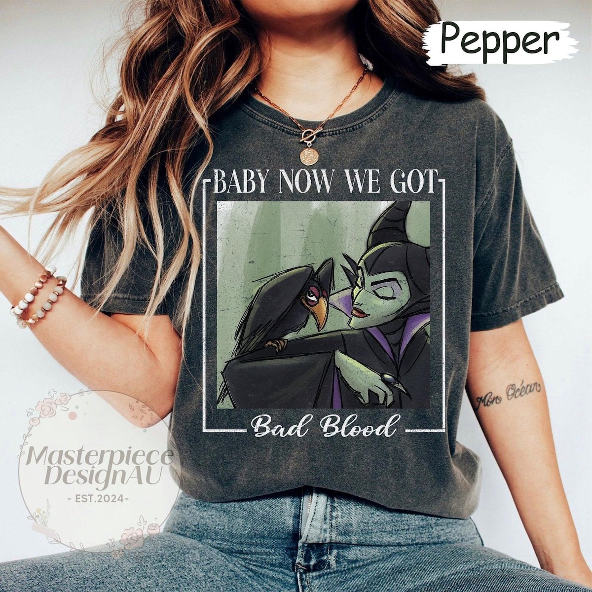 Baby Now Me Got Bad Blood Comfort Colors Shirt Maleficent Villains Inspired