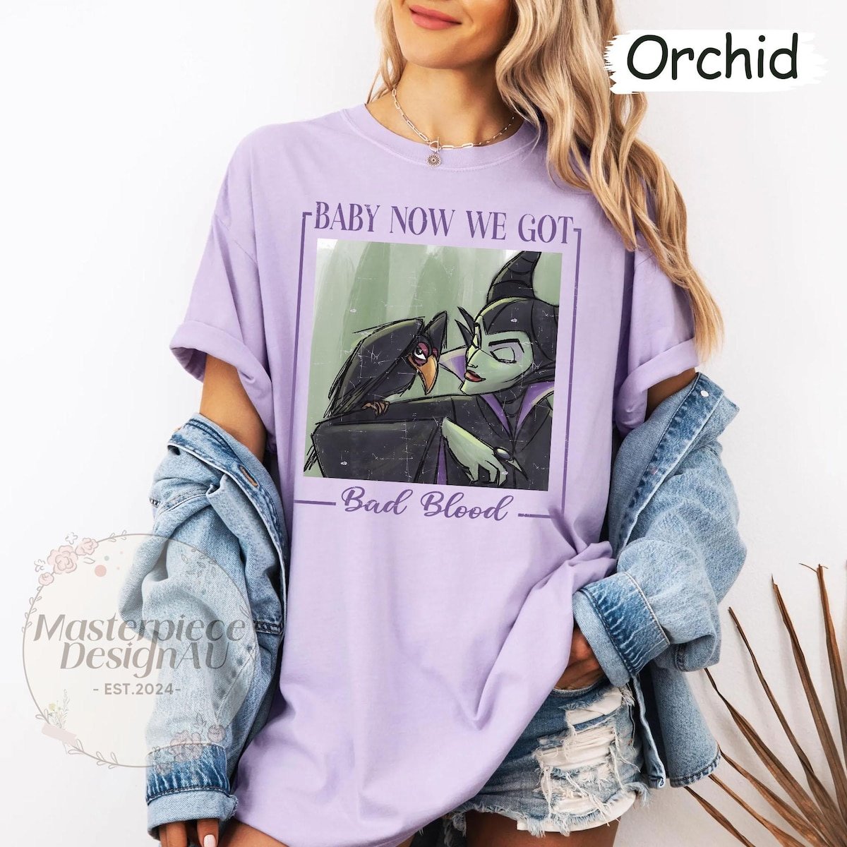 Baby Now Me Got Bad Blood Comfort Colors Shirt Maleficent Villains Inspired