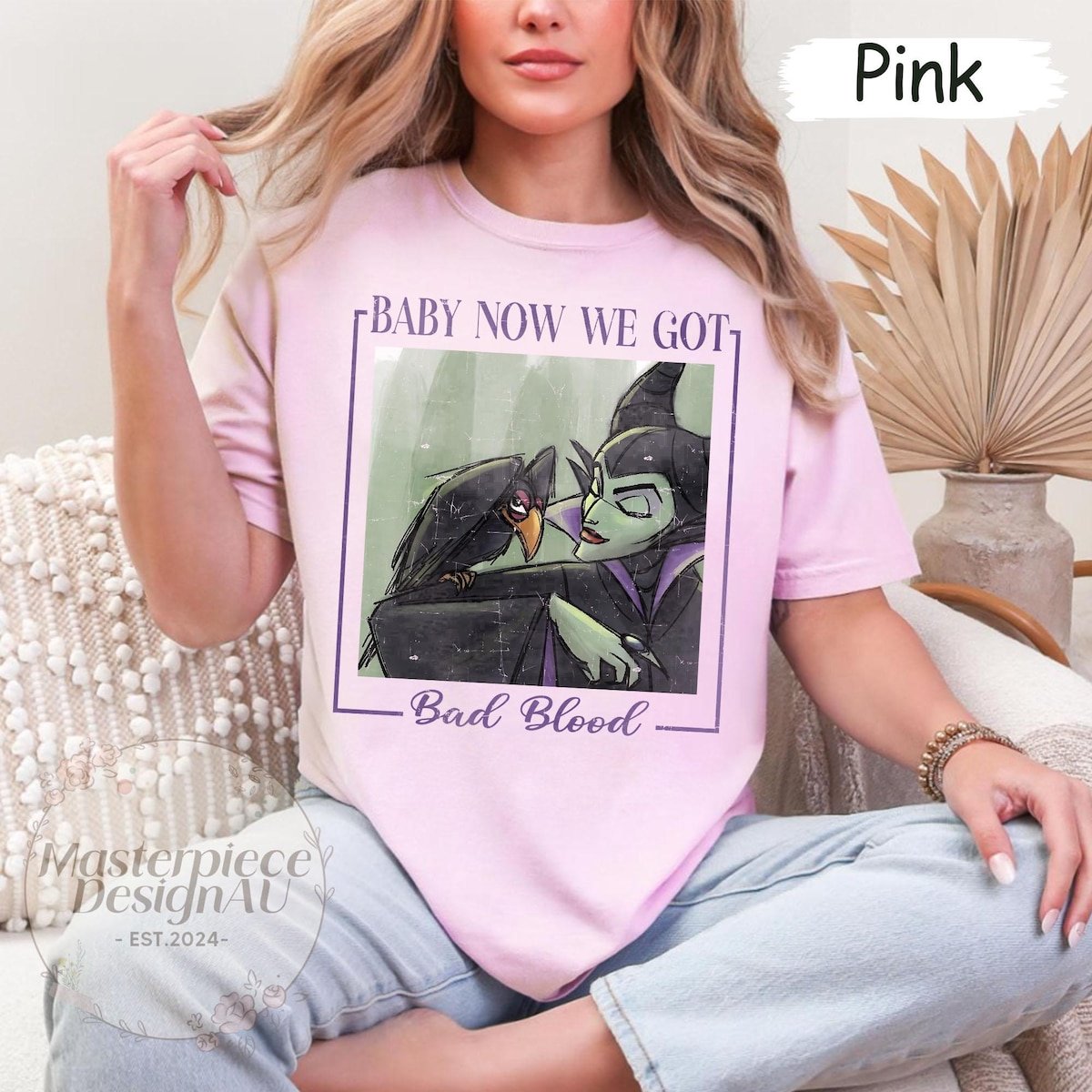 Baby Now Me Got Bad Blood Comfort Colors Shirt Maleficent Villains Inspired