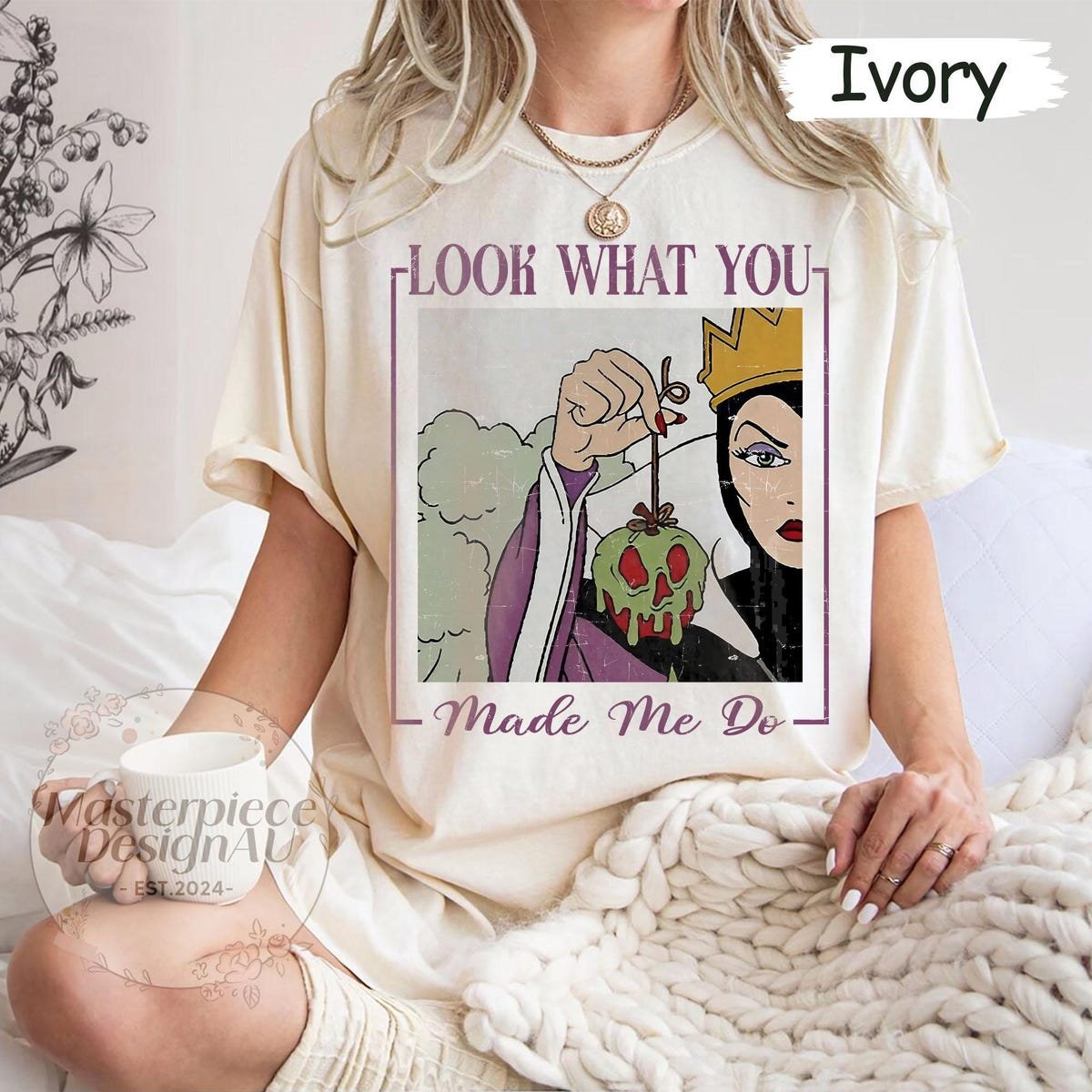 Look What You Made Me Do Comfort Colors Shirt Disney The Evil Queen