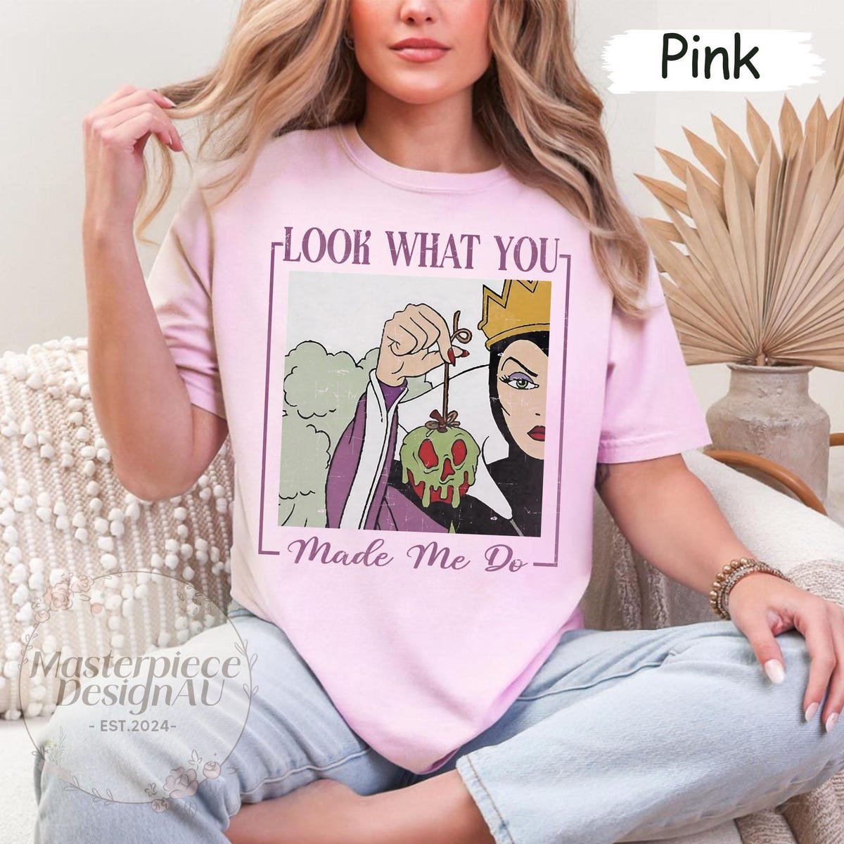 Look What You Made Me Do Comfort Colors Shirt Disney The Evil Queen